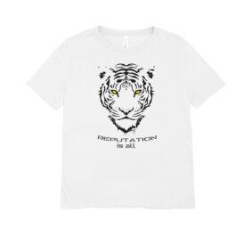 T-shirt Personalizada Tiger Reputation is all